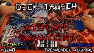 Deck Tausch Duell - Kozmo (TheEnvoy) vs. Brennender Abgrund (ReneBrain)
