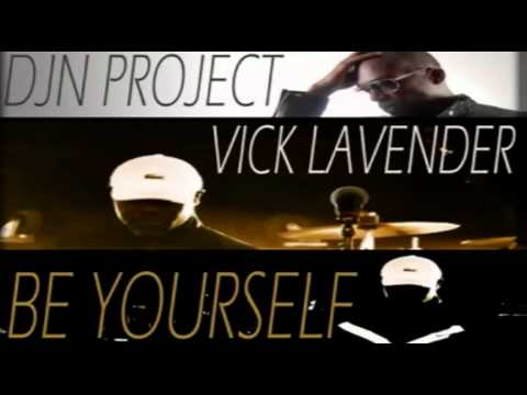 Vick Lavender & DJN Project - 