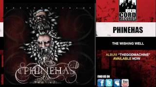 Phinehas, The Wishing Well