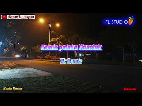 Lagu Dayak Remix Full Bass Palaku Manolak || Hk Remix 2021