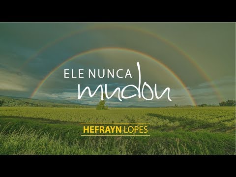 Ele Nunca Mudou video