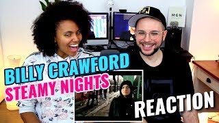 Billy Crawford - Steamy Nights | REACTION