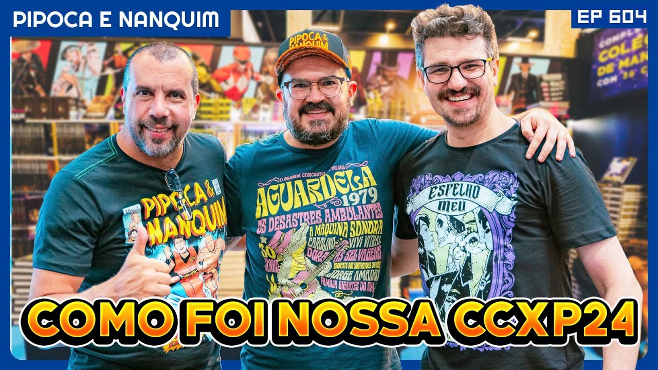 Causos da CCXP24 e tudo que fizemos no evento (painéis, autógrafos, estande e MAIS)