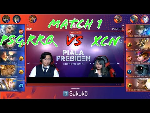 PSG.RRQ VS XCN MATCH 1 | PIALA PRESIDEN