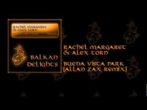 BDL012 Rachel Margaret & Alex Torn - Buena Vista Park (Allan Zax Remix)