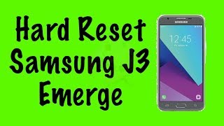 How to Hard Reset Samsung Galaxy J3 Emerge | Factory Reset Samsung Galaxy J3 | NexTutorial