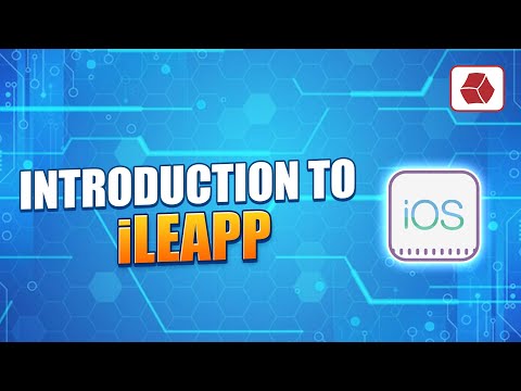 Introduction to iLEAPP - iOS Forensics Made Easy