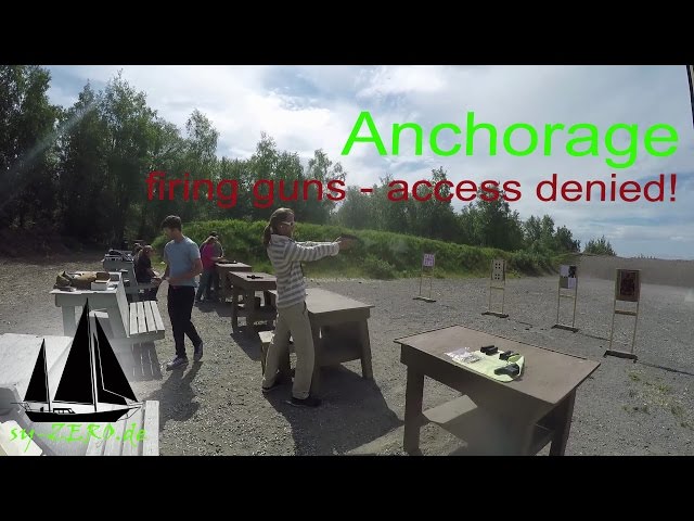 16-19_Anchorage - firing guns - access denied! (sailing ZERO)
