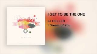 JJ Heller - I Get To Be The One (Official Audio Video)