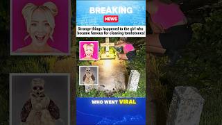 Strange things happened to the girl who became famous for cleaning tombstones!#us #breakingnews