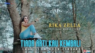 Download lagu Rika zella fifa - Tiada Arti Kau Kembali - Slow rock indonesia { music Video } mp3 Download lagu Rika zella fifa - Tiada Arti Kau Kembali - Slow rock indonesia { music Video } mp3
