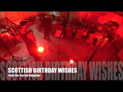 scottish Birthday wishes from The Styrian Bagpiper (Happy Birthday)