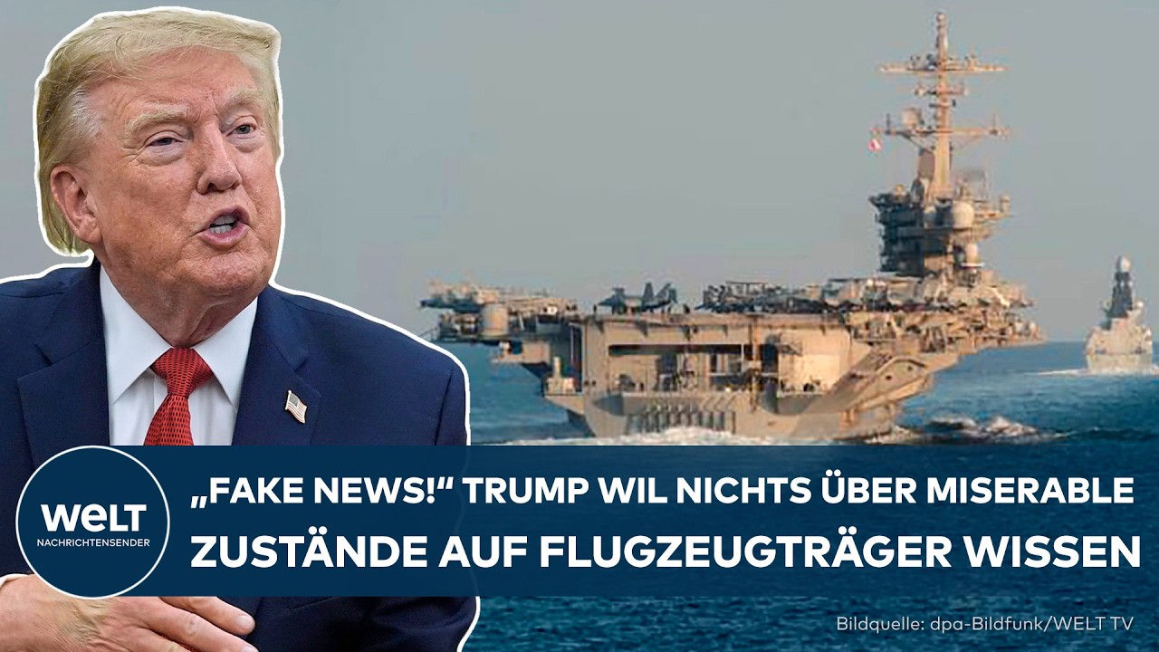 Flugzeugträger USS Abraham Lincoln: Donald Trump nennt Berichte über Zustände an Bord Fake News