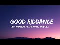 Levi Hummon - Good Riddance (lyrics) ft. Filmore, YA'BOYZ