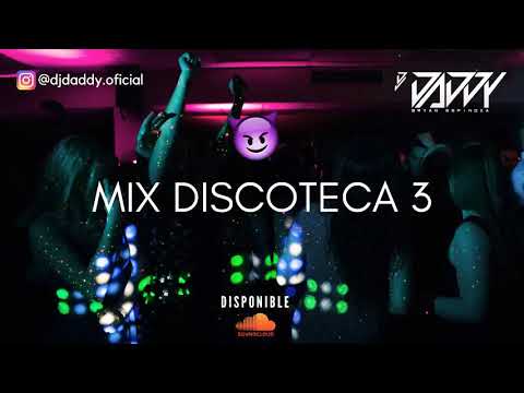 MIX DISCOTECA 3 EXITOS   SP0TIFY MUSICA Dj DadDy