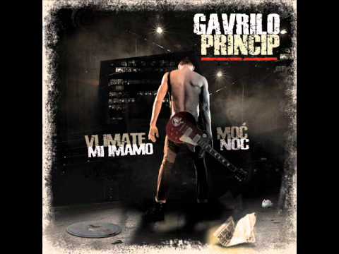 Gavrilo Princip  - Sviraj picko