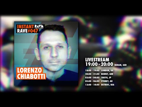 LORENZO CHIABOTTI @ Instant Rave #047 w/ Arttraktiv Berlin