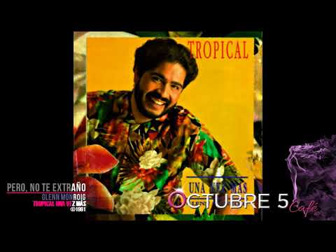Pero, no te extraño - Glenn Monroig
