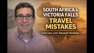 Inside the Itinerary:  South Africa & Victoria Falls Travel Mistakes