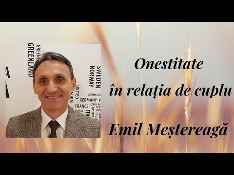 Onestitate in relația de cuplu Emil Meștereagă (Ediția 1)
