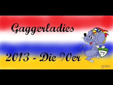 Gaggerladies - Showtanz Die 90er (2013)