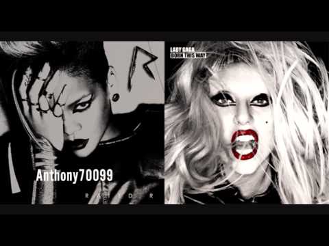 Rihanna vs. Lady Gaga - Rude Judas (Rude Boy vs. Judas) (Mashup)