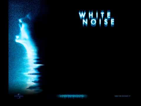 White Noise 2 The Light Soundtrack