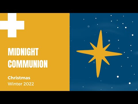 Sermon: Midnight Communion - Saturday 24th December 2022