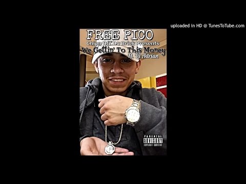 PICO - We Gettin' to This Money Ft. Lil1700adrian