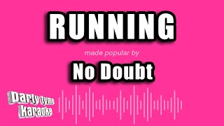 No Doubt - Running (Karaoke Version)