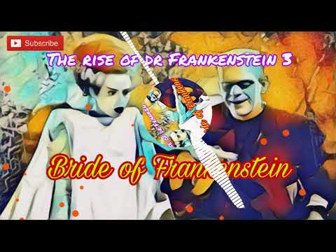 Legowos Famy: The rise of dr Frankenstein 3! Bride of Frankenstein! mix-loop creep night  groovepad