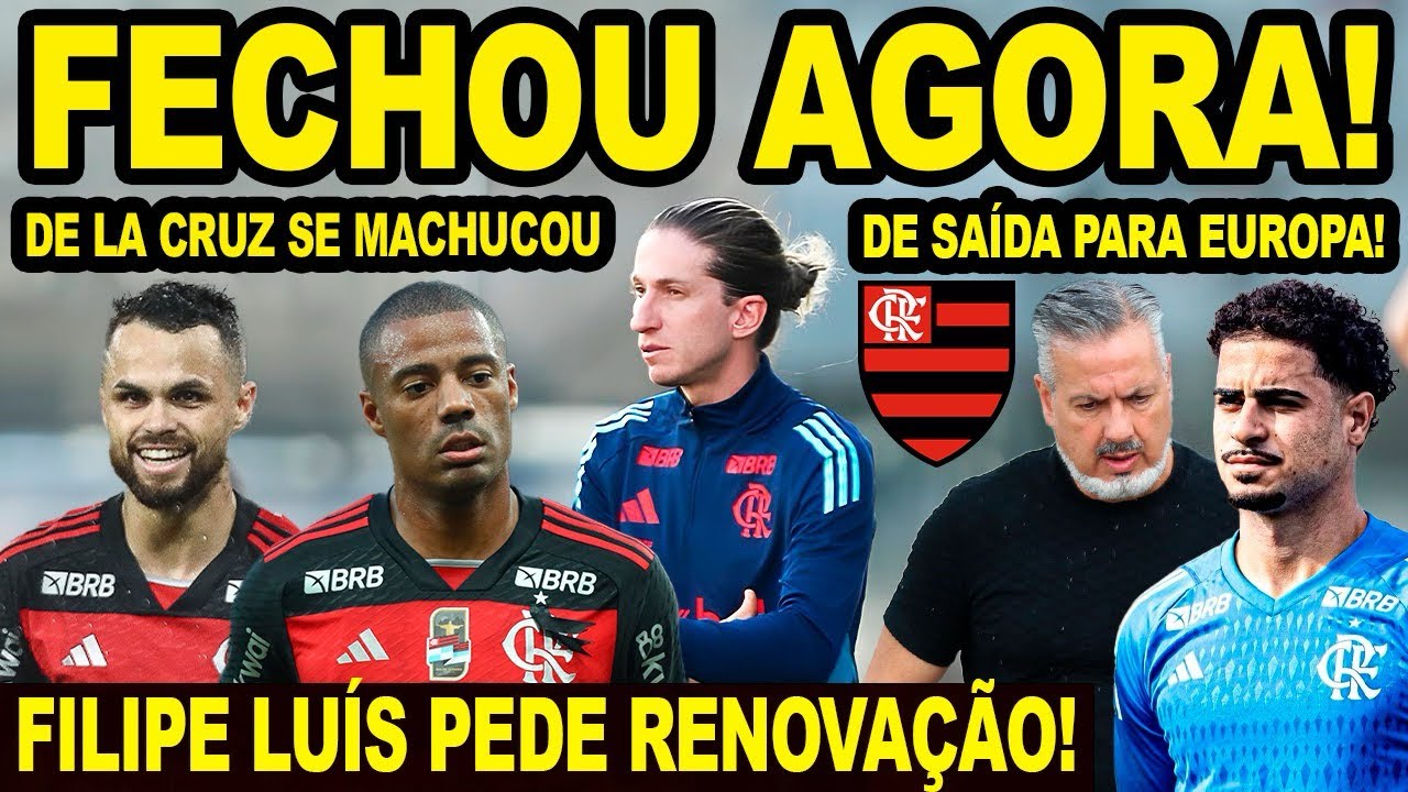 FECHOU AGORA! FLAMENGO ACERTA SAÍDA DE GOLEIRO! FILIPE LUIS PEDE RENOVAÇÃO! BOLETIM MÉDICO DO MENGÃO