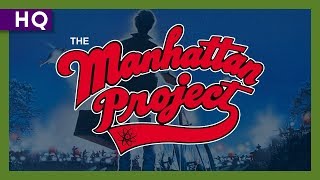 The Manhattan Project (1986) Trailer
