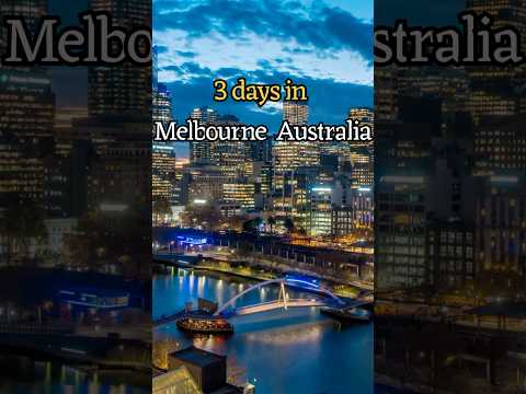 Melbourne Australia | 3 Days Itinerary | Things to do in Melbourne | Melbourne Travel Guide