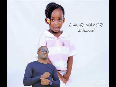 Laur Maker #Zikamo 2019