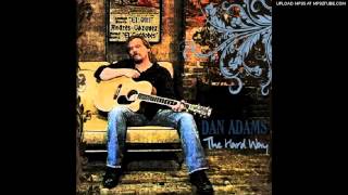 Maybe Today - Dan Adams