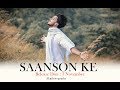 Saanson Ke | Hasnain & Priyam | singer Naved | By Akiphotography | Music : Ali faishal