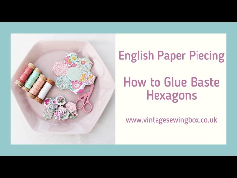 English Paper Piecing - How to Glue Baste Hexagons