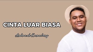 Download lagu Cinta Luar Biasa - Andmesh (Lirik) mp3 Download lagu Cinta Luar Biasa - Andmesh (Lirik) mp3