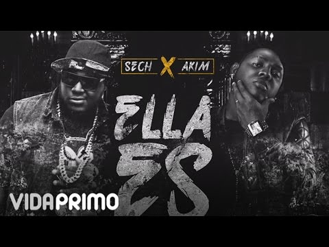 Sech - Ella Es ft. Akim [Official Audio]