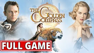 The Golden Compass (video game) - FULL GAME walkthrough | Longplay