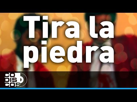 Tira La Piedra, Los Diablitos - Audio