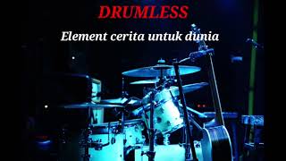 Download lagu ELEMENT CERITA UNTUK DUNIA - DRUMLESS  mp3