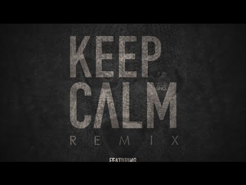 Dj Kay Slay - Keep Calm (Remix)