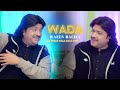 Raees Bacha New Song 2024 Wada Song Da Wraz Kala Kala Wee MUSIC VIDEO Raees Bacha Official