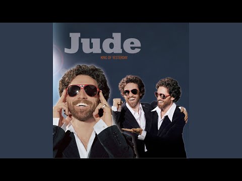 King Of Yesterday - Jude