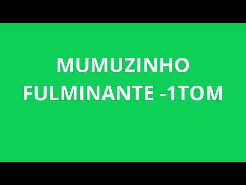 MUMUZINHO - FULMINANTE -1TOM