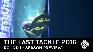 The Last Tackle - Season Preview 2016