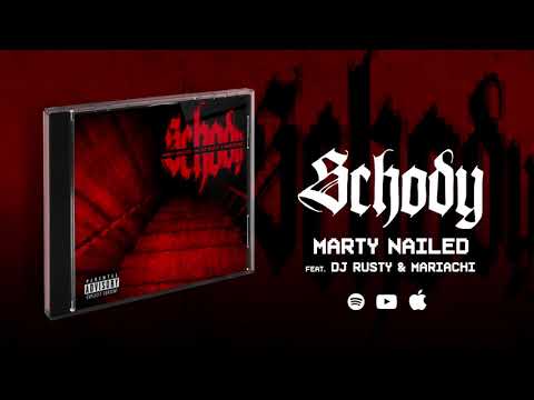 Marty Nailed - Schody feat. Rusty & Mariachi