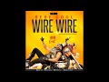 Wire Wire Bebe Cool